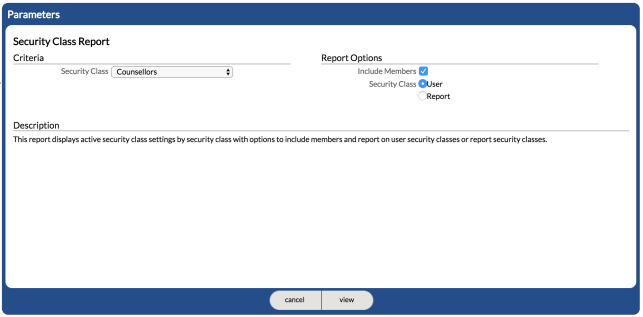 Security Class Report Criteria and Report Options