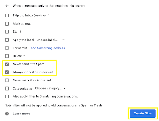 Check never send it to spam, and then create filter